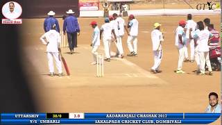 UTTARSHIV VS UMBARLI FULL MATCH AT AADARANJALI CHASHAK 2017 DOMBIVALI DAY 4 [upl. by Ellehcirt]