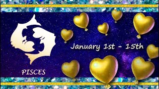 Pisces January 1st  15th Wanting a 2ND CHANCE after BETRAYAL amp SNEAKY BEHAVIOUR [upl. by Donelle281]