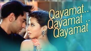 Qayamat Qayamat  Ajay Devgan  Urmila Matondkar  Alka Yagnik  Sukhwinder Singh [upl. by Meehahs501]