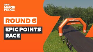 Zwift Grand Prix  Round 6  Epic Points Race [upl. by Henning403]