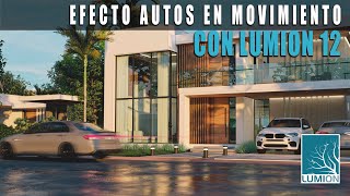 LUMION 12 EN 2023 🔴 CREAR EFECTO AUTOS EN MOVIMIENTO MOTION BLUR CON 🔥🚗🔥 [upl. by Henriha]