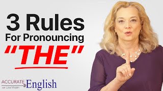 How to pronounce the article THE  3 rules Accurate English [upl. by Ojybbob]