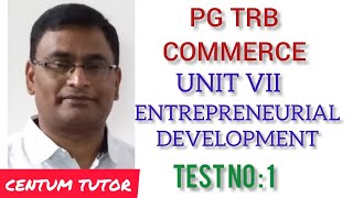 PG TRB COMMERCE UNIT VII ENTREPRENEURSHIP DEVELOPMENT TEST NO  1 [upl. by Salazar827]