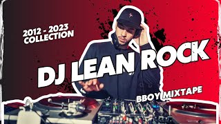 Get Ready to Break 🎧 DJ Lean Rocks Bboy Music Mixtape 2023 [upl. by Conlee]