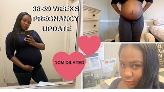 36 39 WEEK PREGNANCY UPDATE 1 CM DILATED [upl. by Ettelohcin]