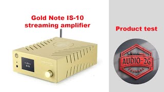 GOLD NOTE IS10 Streameramplificatore [upl. by Cychosz]