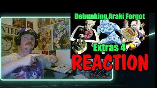 Debunking Araki Forgot Extras 4 REACTION [upl. by Maguire]