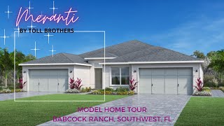 MERANTI  MODEL TOUR  TOLL BROTHERS  1601 SF  BABCOCK RANCH  SOUTHWEST FLORIDA [upl. by Robbyn]