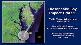 Chesapeake Bay Impact Crater What Where How amp Effects  David S Powars USGS [upl. by Neelhsa]