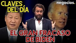 Claves del día Jugada maestra de China el gran fracaso de Biden y el drama de Alemania [upl. by Ofella]