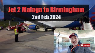 Jet 2 Malaga To Birmingham 2nd Feb 2024 [upl. by Joanna]