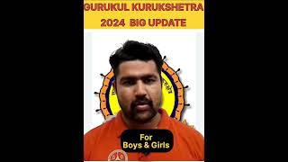 Gurukul Kurukshetra 2024 Big Update  Admissions Form amp Exam Date gurukulkurukshetragurukul [upl. by Anuahsar]