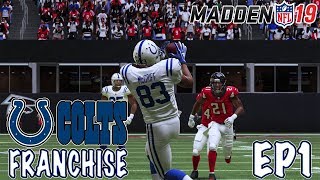 REBUILDING THE COLTS CAN ANDREW LUCK STAY HEALTHY EP1  MADDEN 19 FRANCHISE MODE [upl. by Alekin]