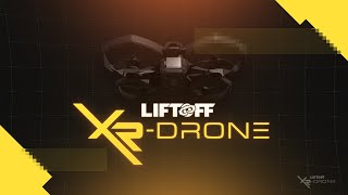 Liftoff® XR Drone now available on App Lab  Meta Quest FREE [upl. by Ennagem]