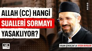 Tefsir 530  Mâide Sûresi 101104  İhsan Şenocak [upl. by Easlehc]