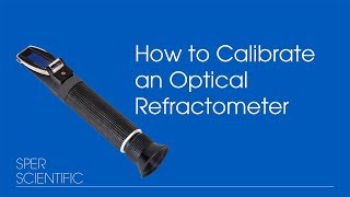 How to Calibrate an Optical Refractometer [upl. by Erehc812]