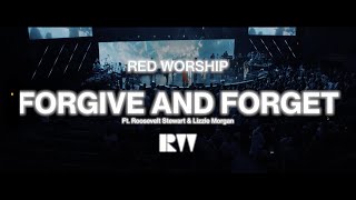 Forgive and Forget feat Roosevelt Stewart and Lizzie Morgan  Red Worship [upl. by Lupiv378]