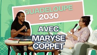 GUADELOUPE 2030  MARYSE COPPET  Le lobbying et la justice au service du développement territorial [upl. by Lauritz]