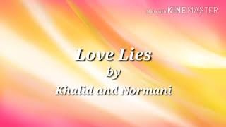 Love Lies Lyrics Clean  Khalid and Normani [upl. by Struve954]