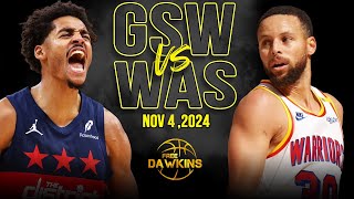 Golden State Warriors vs Washington Wizards Full Game Highlights  Nov 4 2024  FreeDawkins [upl. by Namyh]