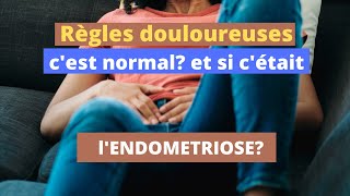 règles douloureuses cest normal et si cétait lendométriose [upl. by Salzhauer761]