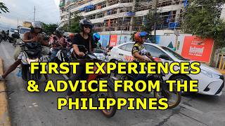 FIRST EXPERIENCES AND ADVICE FROM THE PHILIPPINES [upl. by Adnamal]