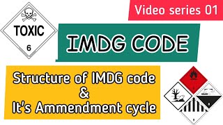 IMDG CODE 1  Introduction Ammendment Cycle and Structure of IMDG CODE IMDG imdg containers [upl. by Nnalyrehc]