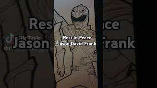 Rip Jason David Frank powerrangers jasondavidfrank art drawing autism [upl. by Brotherson]