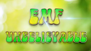 EMF  Unbelievable REMIX4 [upl. by Einnol]