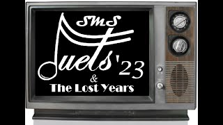 SMS DUETS 2023 amp THE LOST YEARS [upl. by Niwrehs602]