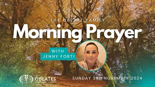 The Oblate Family Morning Prayer 3rd November 2024 1 [upl. by Li]