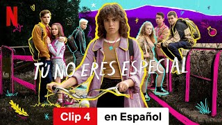 Tú no eres especial Temporada 1 Clip 4  Tráiler en Español  Netflix [upl. by Utley]