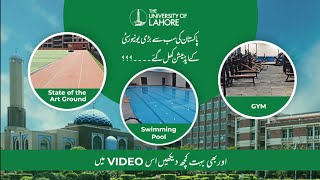 Admission Open 2024  The University of Lahore  Campus Tour 🥰🥰 Beauty of UOL uolnews admission [upl. by Aleacin]