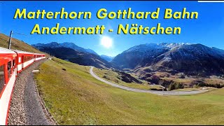 Andermatt  Nätschen  Andermatt mit Matterhorn Gotthard Regio Train [upl. by Vern]