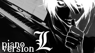 Death Note  Ls Theme Piano Version Lのテーマ [upl. by Odette405]