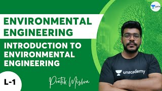 L 1  Introduction to Environmental Engineering GATE2022 by Pratik Sir [upl. by Enirak]