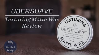 Ubersuave Texturing Matte Wax Review  The Best Wax [upl. by Chappy]