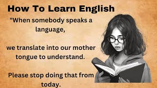 How To Learn English  Learn English Through Story  Graded Reader  Improve Your English Skills [upl. by Yntirb196]