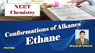 Conformations of Ethane – Hydrocarbons  NEET Chemistry – Class 11 [upl. by Noynek]