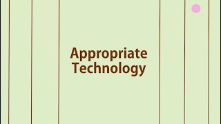 What is Appropriate Technology [upl. by Letniuq]