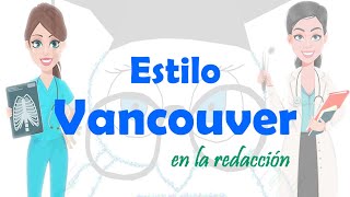 Estilo Vancouver en la redacción [upl. by Varick251]