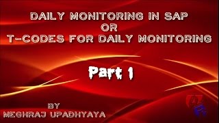 How to  Daily Monitoring Tcodes in SAP  Part 1 [upl. by Zobkiw]