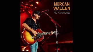 FULL SONG Morgan Wallen  You Never Know Lyrics Unreleased July 2024 [upl. by Imehon]