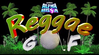 Reggae Golf  The 2nd Round  Walkthrough all Quests  Sandbox Alpha Season 4  No Commentary [upl. by Kenlee]