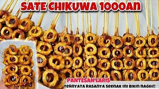 SANGKING ENAKNYA BARU MATENG LANGSUNG LUDES DISERBU PEMBELI‼️ SATE CHIKUWA IDE JUALAN 1000an UNTUNG [upl. by Ik892]