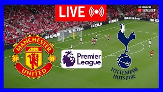 🔴LIVE  Manchester United vs Tottenham  English Premier League 2425  Epl Live Stream  Full Match [upl. by Sidoon]