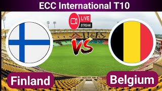 Belgium vs Finland Match 13 ECC T10 Live score [upl. by Eille13]