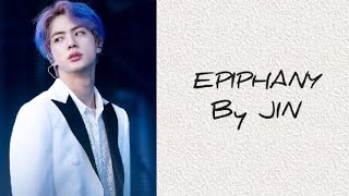 EPIPHANY By Jin BTS easy lyrics [upl. by Enelkcaj904]