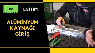 Kaynak Nasıl Yapılır TIG Argon Kaynağı  Alüminyum Kaynağı Giriş  Bölüm 8 [upl. by Burgess]