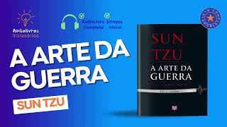 A Arte da Guerra AUDIOBOOK COMPLETO  Sun Tzu [upl. by Hansiain]